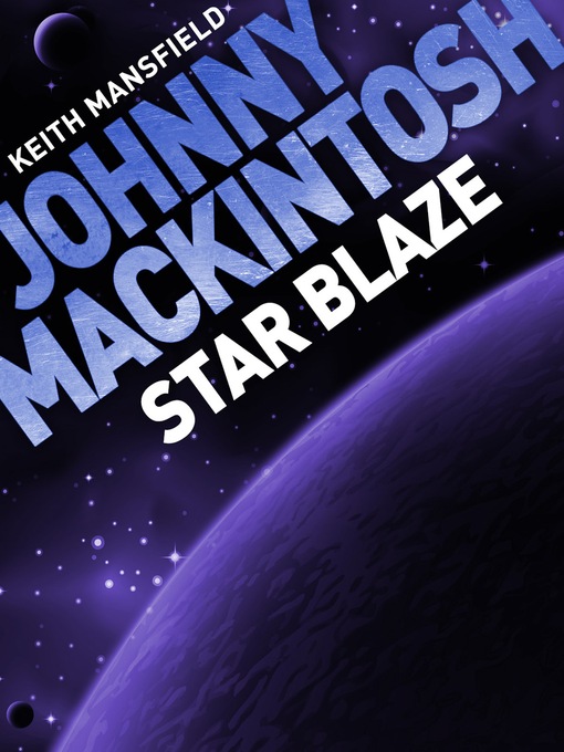 Title details for Star Blaze by Keith Mansfield - Available
